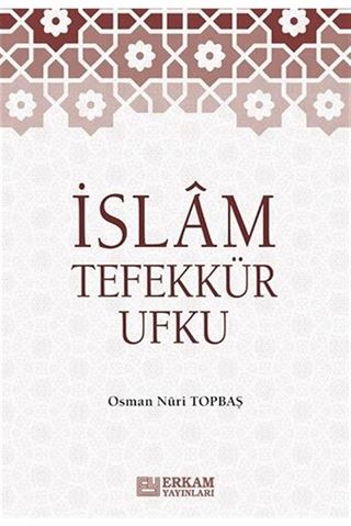 İslam Tefekkür Ufku