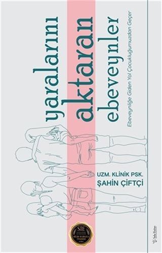 Yaralarını Aktaran Ebeveynler