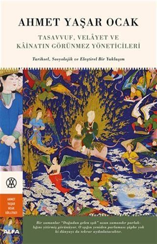 Tasavvuf, Velayet ve Kainatın Görünmez Yöneticileri (Ciltli)