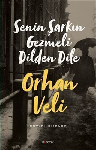 Senin Şarkın Gezmeli Dilden Dile