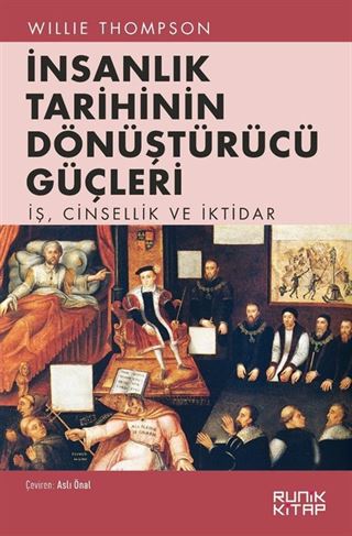 İnsanlık Tarihinin Dönüştürücü Güçleri