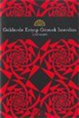 Göklerde Eriyip Gitmek İsterdim