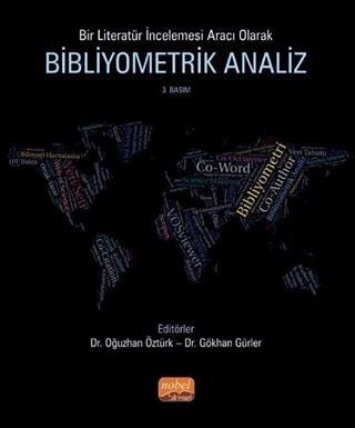 Bir Literatür İncelemesi Aracı Olarak Bibliyometrik Analiz
