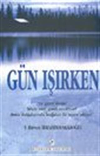 Gün Işırken