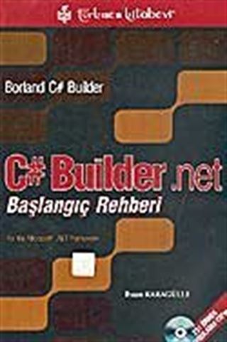 C# Builder. Net Başlangıç Rehberi
