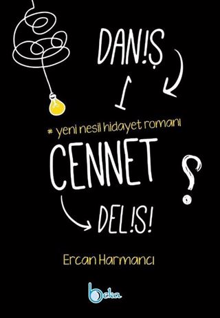 Daniş Bir Cennet Delisi