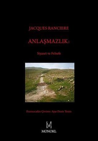 Anlaşmazlık: Siyaset ve Felsefe