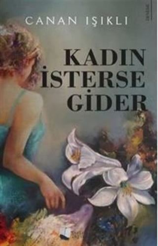 Kadın İsterse Gider