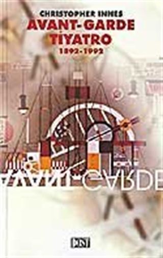 Avant-Garde Tiyatro (1892-1992)