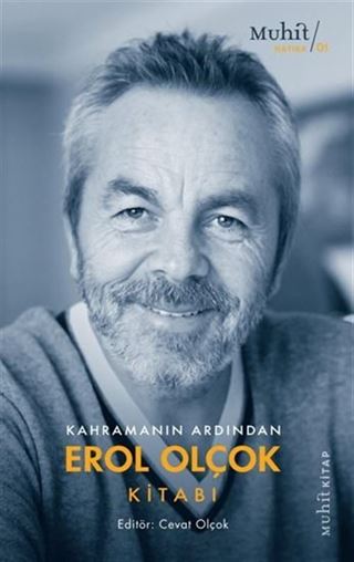 Kahramanın Ardından Erol Olçok Kitabı