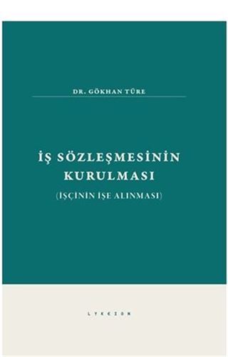 İş Sözleşmesinin Kurulması