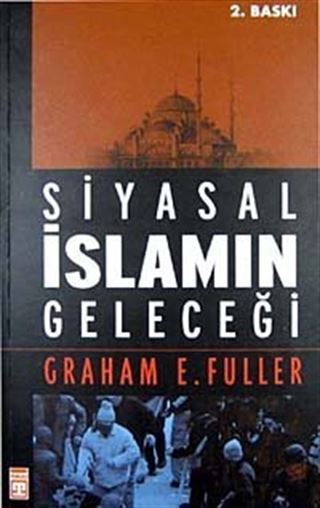 Siyasal İslamın Geleceği
