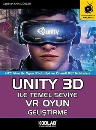 Unity 3D İle Temel Seviye VR Oyun Geliştirme