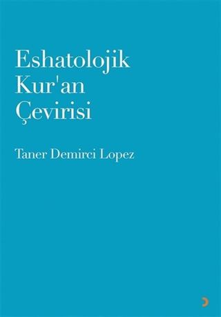 Eshatolojik Kur'an Çevirisi