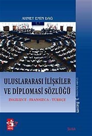Uluslararası İlişkiler ve Diploması Sözlüğü