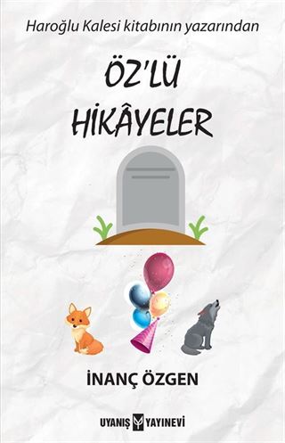 Özlü Hikayeler