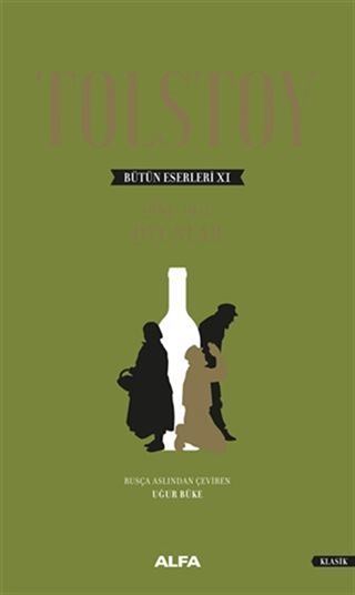 Tolstoy Bütün Eserleri 11 (1864-1910)