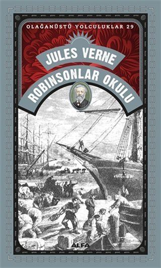 Robinsonlar Okulu - Olağanüstü Yolculuklar 29