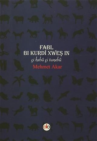 Fabl Bi Kurdi Xweş In