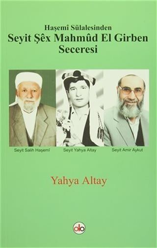 Haşemi Sülalesinden Seyit Şex Mahmud El Girben Seceresi