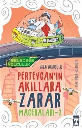 Pertevcanın Akıllara Zarar Maceraları 2 / Geleceğe Yolculuk