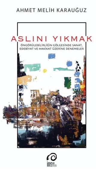 Aslını Yıkmak