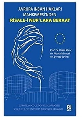 Avrupa İnsan Hakları Mahkemesi'nden Risale-İ Nur'lara Beraat