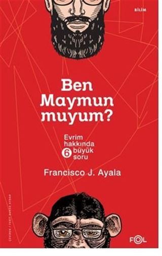 Ben Maymun muyum? Evrim Hakkında Altı Büyük Soru