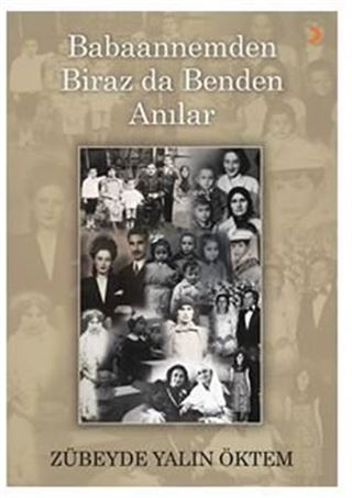 Babaannemden Biraz da Benden Anılar