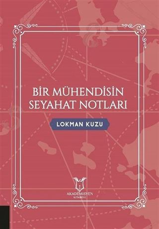 Bir Mühendisin Seyahat Notları