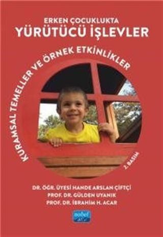 Erken Çocuklukta Yürütücü İşlevler