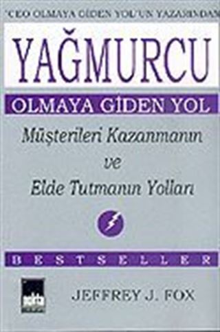Yağmurcu Olmaya Giden Yol