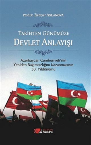 Tarihten Günümüze Devlet Anlayışı