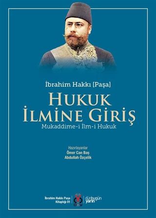 Hukuk İlmine Giriş Mukaddime-i İlm-i Hukuk