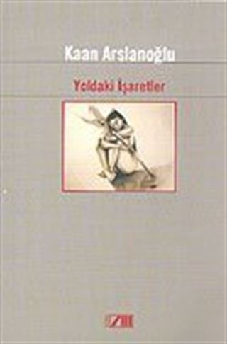 Yoldaki İşaretler
