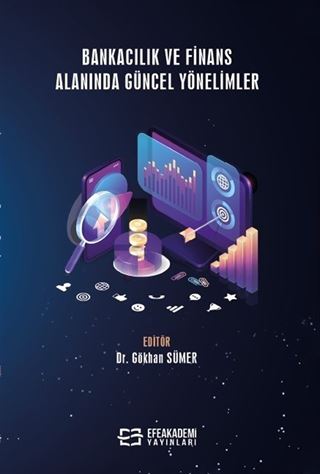 Bankacılık ve Finans Alanında Güncel Yönelimler
