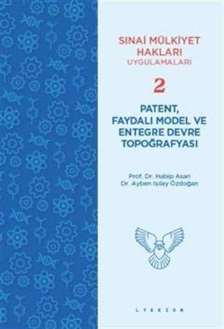 Patent, Faydalı Model ve Entegre Devre Topoğrafyası