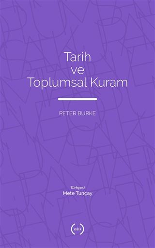 Tarih ve Toplumsal Kuram