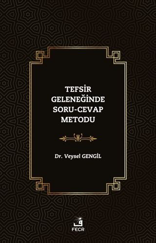 Tefsir Geleneğinde Soru-Cevap Metodu