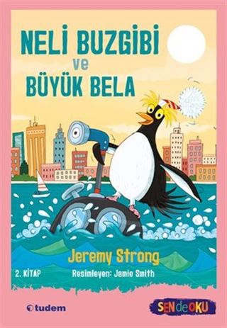 Neli Buzgibi ve Büyük Bela (2. Kitap) (Sen de Oku)