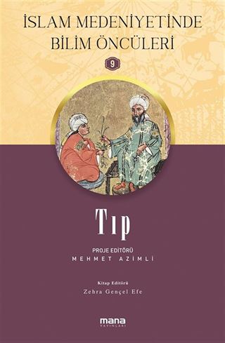 Tıp / İslam Medeniyetinde Bilim Öncüleri 9