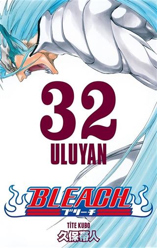 Bleach 32. Cilt / Uluyan