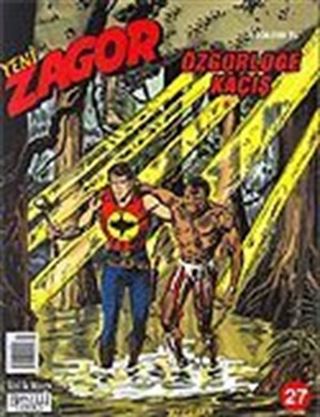 Yeni Zagor 27 / Özgürlüğe Kaçış