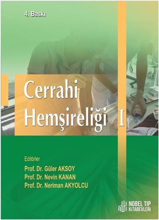 Cerrahi Hemşireliği I - 4. Baskı
