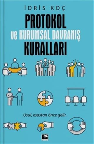 Protokol ve Kurumsal Davranış Kuralları