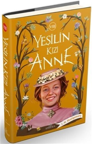 Yeşilin Kızı Anne 8 (Ciltli)