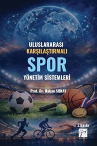 Uluslararası Karşılaştırmalı Spor Yönetim Sistemleri