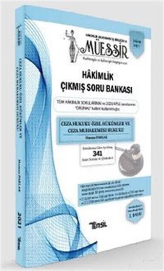 Müessir Adli-İdari Hakimlik Çıkmış Soru Bankası ve Çözümleri Ceza Hukuku Özel Hükümler ve Ceza Muhakemesi Hukuku