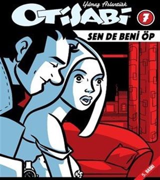Otisabi 7 / Sen De Beni Öp