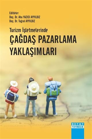 Turizm İşletmelerinde Çağdaş Pazarlama Yaklaşımları